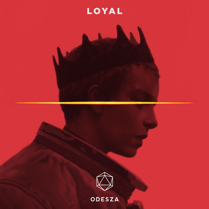 odesza – loyal